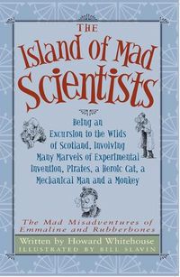 Cover image for The Island of Mad Scientists