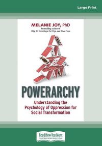 Cover image for Powerarchy: Understanding the Psychology of Oppression for Social Transformation