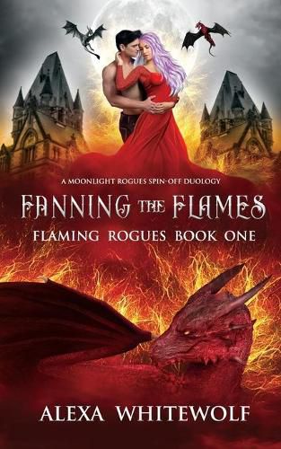 Cover image for Fanning the Flames: A Dragon Shifter Novel