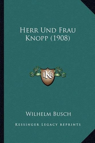 Cover image for Herr Und Frau Knopp (1908)