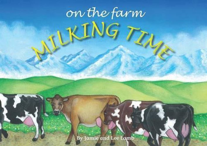 Cover image for On the Farm: Milking Time