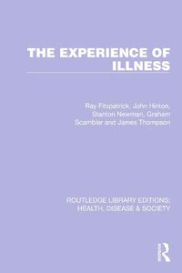 Cover image for The Experience of Illness