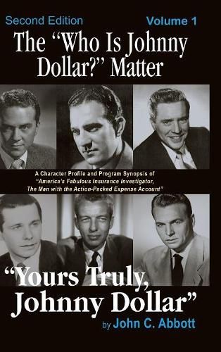 Cover image for The Who Is Johnny Dollar? Matter Volume 1 (2nd Edition) (Hardback)