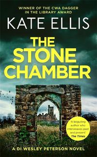 Cover image for The Stone Chamber: Book 25 in the DI Wesley Peterson crime series