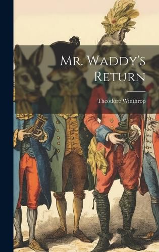 Cover image for Mr. Waddy's Return