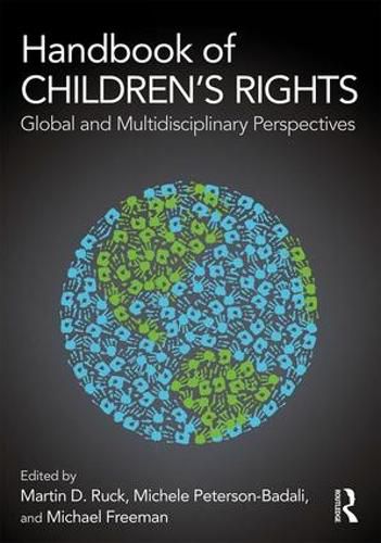 Handbook of Children's Rights: Global and Multidisciplinary Perspectives