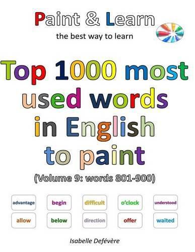 Top 1000 most used words in English to paint (Volume 9 words 801900