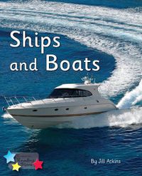 Cover image for Ships and Boats: Phonics Phase 5