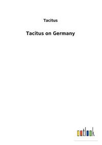 Cover image for Tacitus on Germany