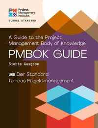 Cover image for A Guide to the Project Management Body of Knowledge (PMBOK (R) Guide) - The Standard for Project Management (GERMAN)