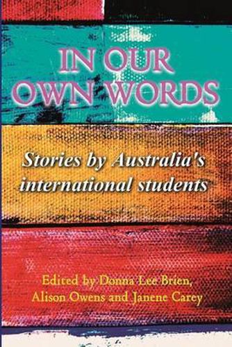 Cover image for In our own words: Stories by Australia's international students