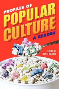 Cover image for Profiles of Popular Culture: A Reader