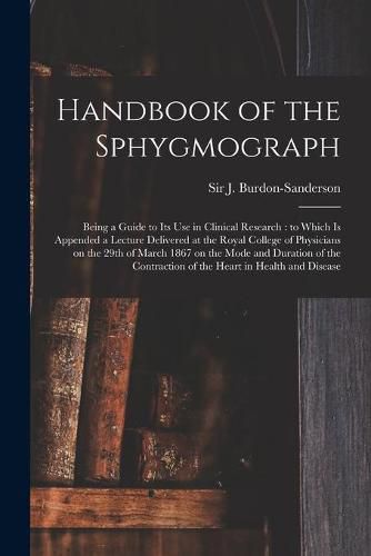 Cover image for Handbook of the Sphygmograph