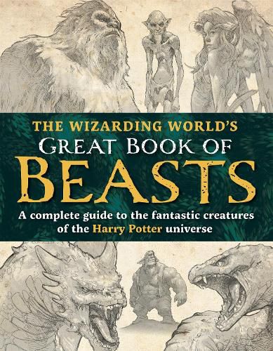 The Wizarding World's Great Book of Beasts