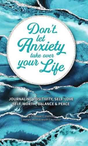 Cover image for Don't Let Anxiety Take Over Your Life
