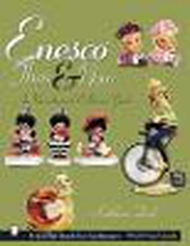 Cover image for Enesco Then and Now: An Unauthorized Collector's Guide