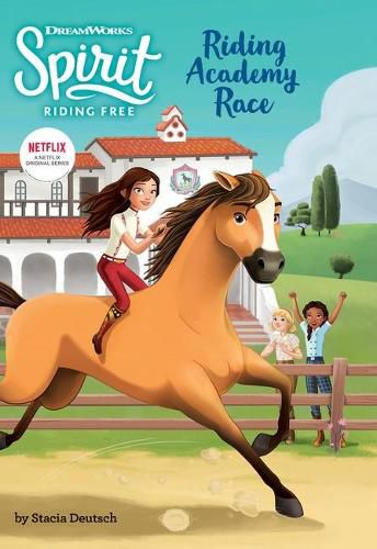 Cover image for Riding Academy Race (Dreamworks: Spirit Riding Free)