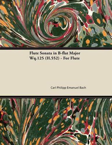 Cover image for Flute Sonata in B-flat Major Wq.125 (H.552) - For Flute