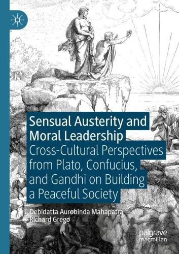 Cover image for Sensual Austerity and Moral Leadership