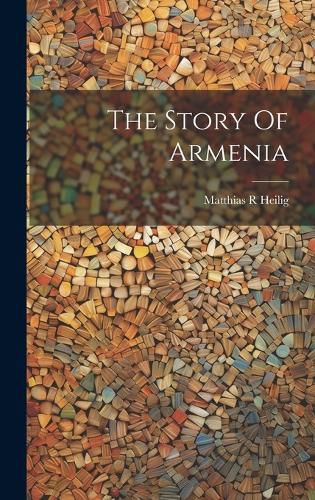 Cover image for The Story Of Armenia
