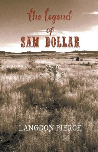 Cover image for The Legend of Sam Dollar
