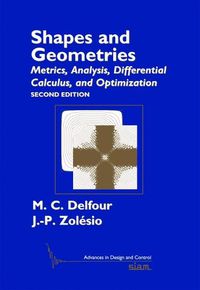 Cover image for Shapes and Geometries: Metrics, Analysis, Differential Calculus, and Optimization