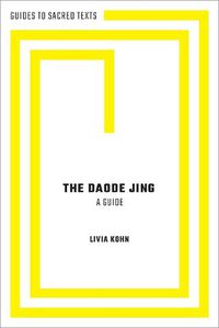 Cover image for The Daode Jing: A Guide