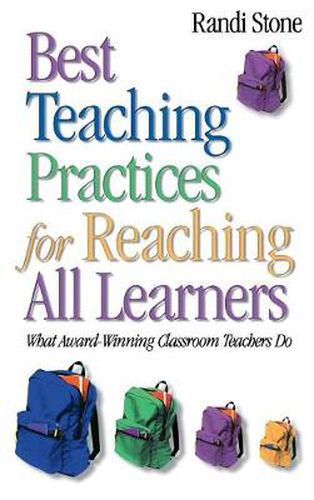 Cover image for Best Teaching Practices for Reaching All Learners: What Award-winning Classroom Teachers Do