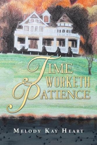 Cover image for Time Worketh Patience