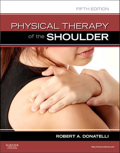 Cover image for Physical Therapy of the Shoulder