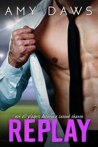 Cover image for Replay: Second Chance Sports Romance