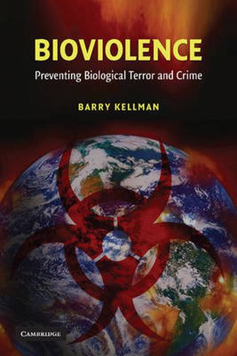 Cover image for Bioviolence: Preventing Biological Terror and Crime