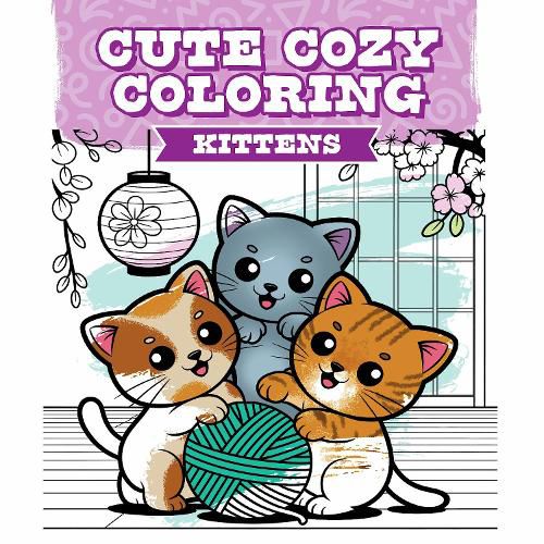 Cover image for Cute Cozy Coloring: Kittens