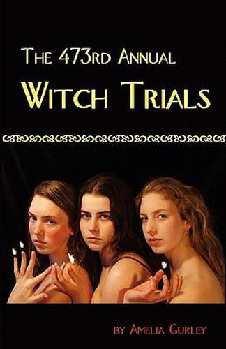 Cover image for The 473rd Annual Witch Trials