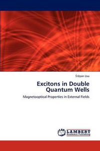 Cover image for Excitons in Double Quantum Wells