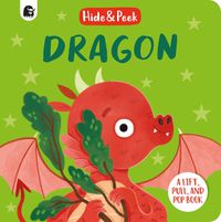 Cover image for Dragon: A lift, pull and pop book