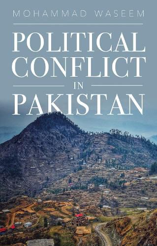 Cover image for Political Conflict in Pakistan