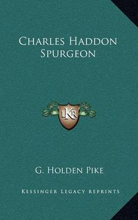 Cover image for Charles Haddon Spurgeon