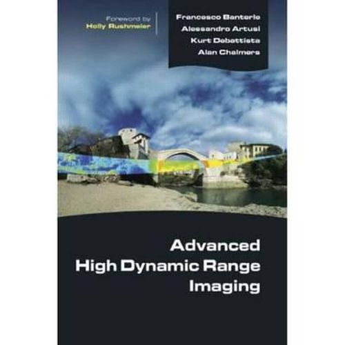 Cover image for Advanced High Dynamic Range Imaging: Theory and Practice