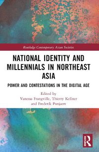 Cover image for National Identity and Millennials in Northeast Asia