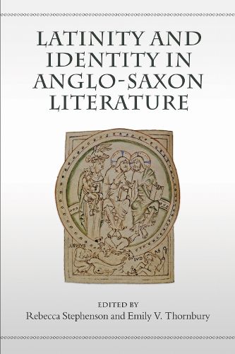 Cover image for Latinity and Identity in Anglo-Saxon Literature