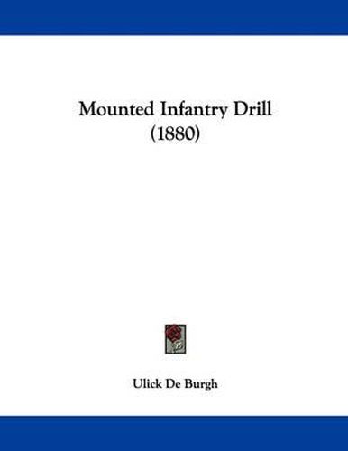 Cover image for Mounted Infantry Drill (1880)