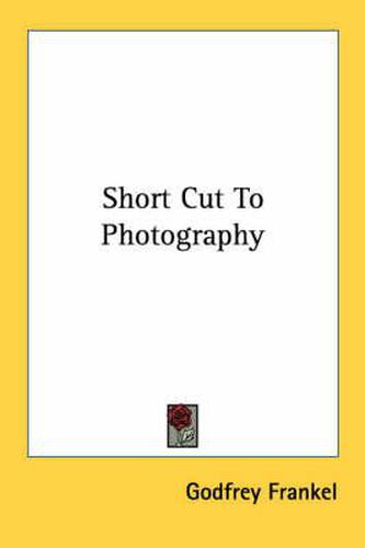 Cover image for Short Cut to Photography