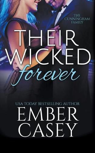 Cover image for Their Wicked Forever (The Cunningham Family #6)