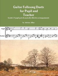 Cover image for Guitar Folksong Duets for Pupil and Teacher