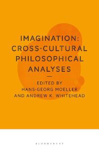 Cover image for Imagination: Cross-Cultural Philosophical Analyses