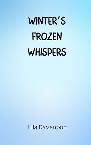 Cover image for Winter's Frozen Whispers