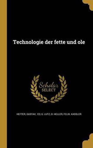 Cover image for Technologie Der Fette Und O Le