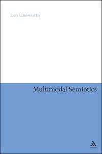 Cover image for Multimodal Semiotics: Functional Analysis in Contexts of Education