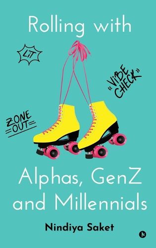 Cover image for Rolling with Alphas, GenZ and Millennials